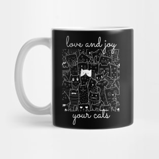 love and joy your cat shirt for your gift Mug